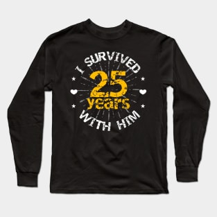 Funny 25th anniversary wedding gift for her Long Sleeve T-Shirt